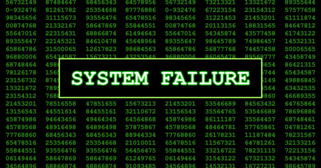 A graphic with System Failure on it